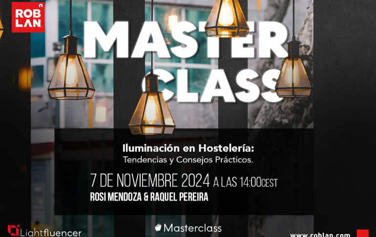 ROBLAN presenta una formación gratuita sobre la relevancia de la iluminación en la hostelería, con consejos, técnicas y teoría especializada